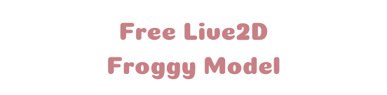 Free Live2D Froggy Model